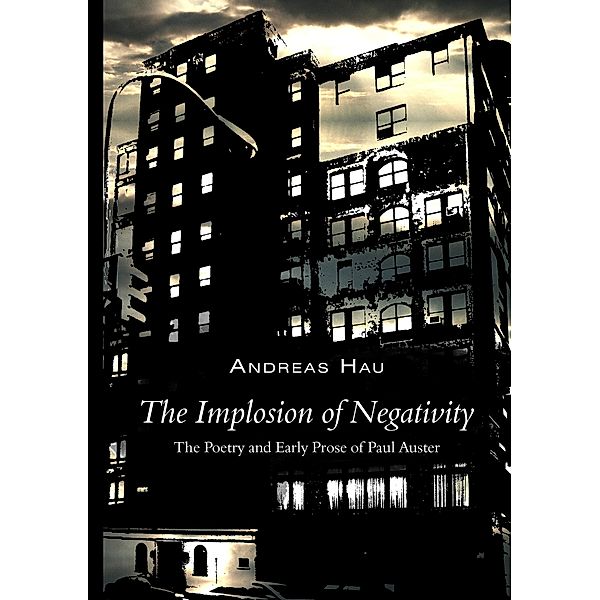 The Implosion of Negativity, Andreas Hau