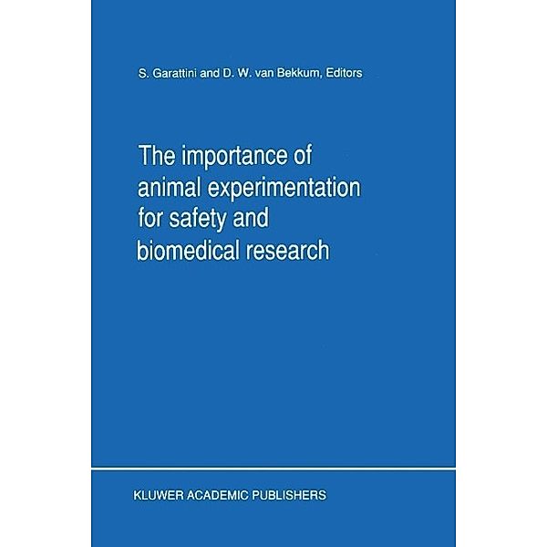 The Importance of Animal Experimentation for Safety and Biomedical Research