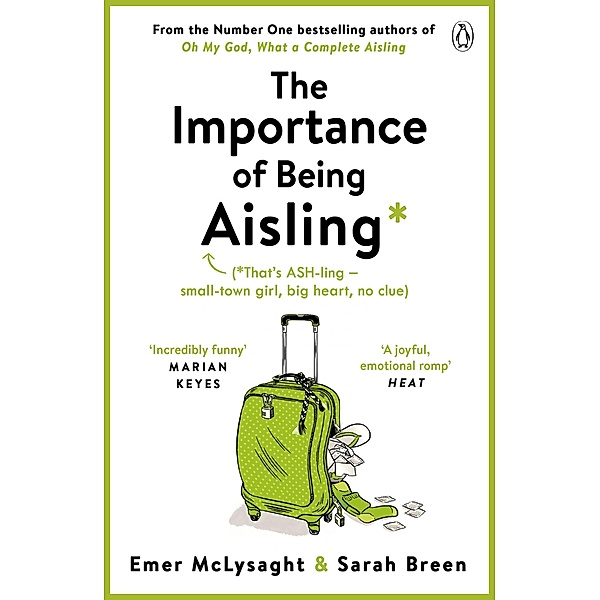 The Importance of Being Aisling / The Aisling Series Bd.2, Emer McLysaght, Sarah Breen