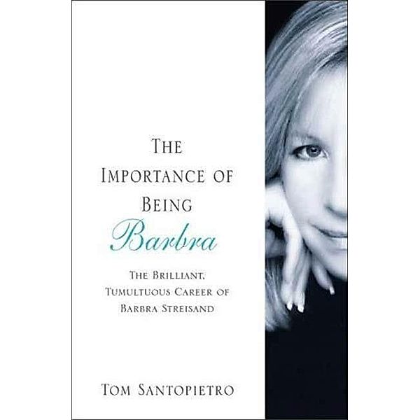 The Importance of Being Barbra, Tom Santopietro