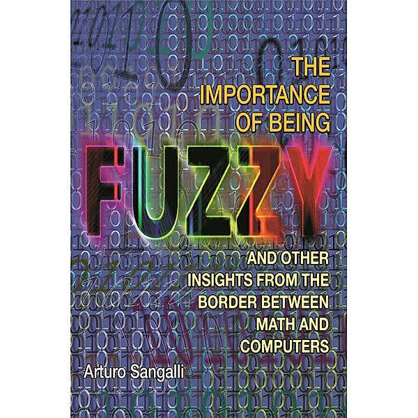 The Importance of Being Fuzzy, Arturo Sangalli