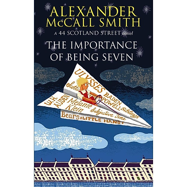 The Importance Of Being Seven / 44 Scotland Street Bd.6, Alexander Mccall Smith