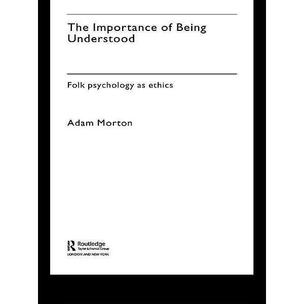 The Importance of Being Understood, Adam Morton