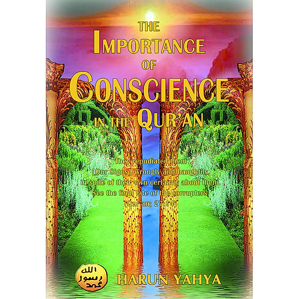 The Importance of Conscience in the Qur'an, Harun Yahya