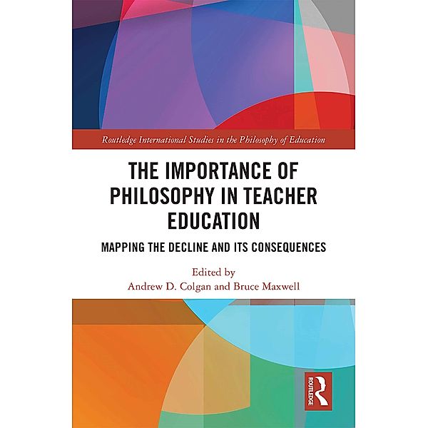 The Importance of Philosophy in Teacher Education