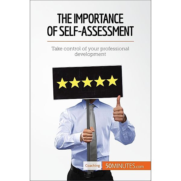 The Importance of Self-Assessment, 50minutes