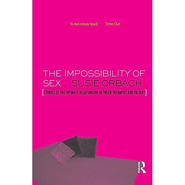 The Impossibility of Sex, Susie Orbach