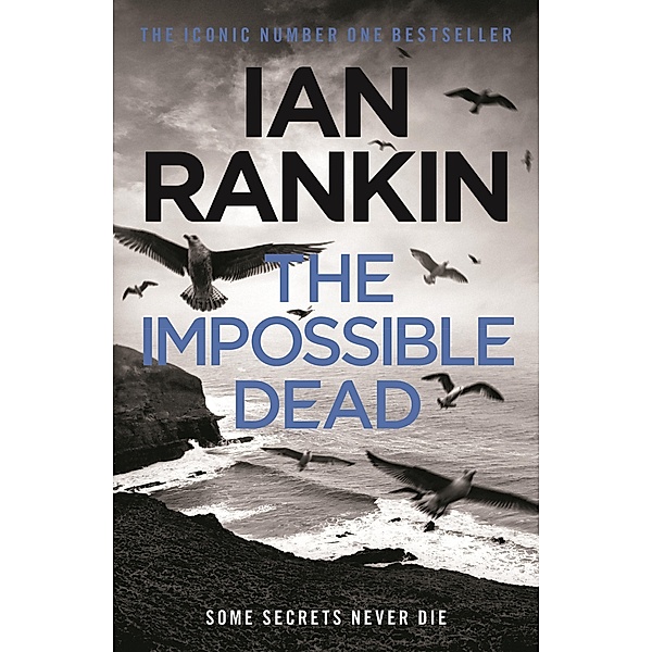 The Impossible Dead, Ian Rankin