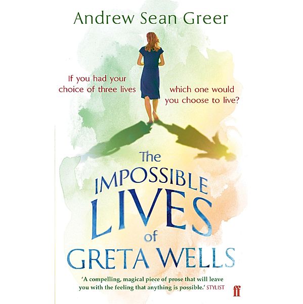 The Impossible Lives of Greta Wells, Andrew Sean Greer