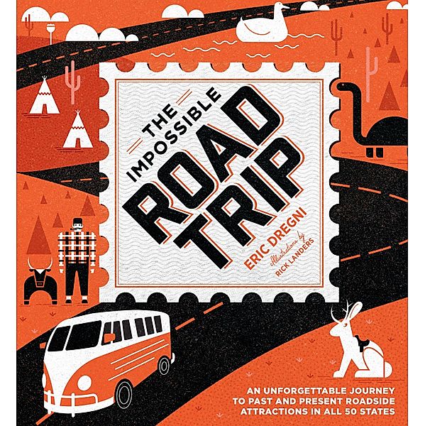 The Impossible Road Trip, Eric Dregni