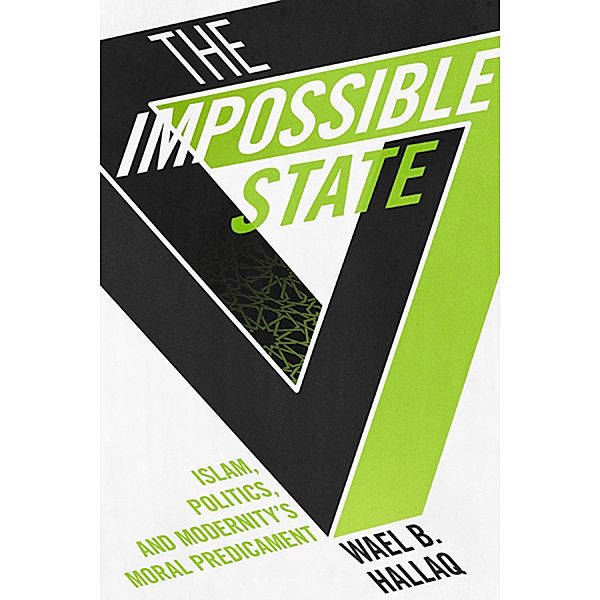 The Impossible State, Wael Hallaq