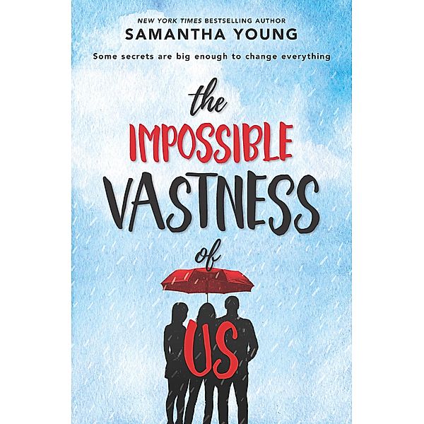 The Impossible Vastness Of Us, Samantha Young
