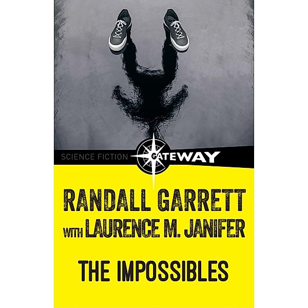 The Impossibles, Randall Garrett, Laurence M. Janifer