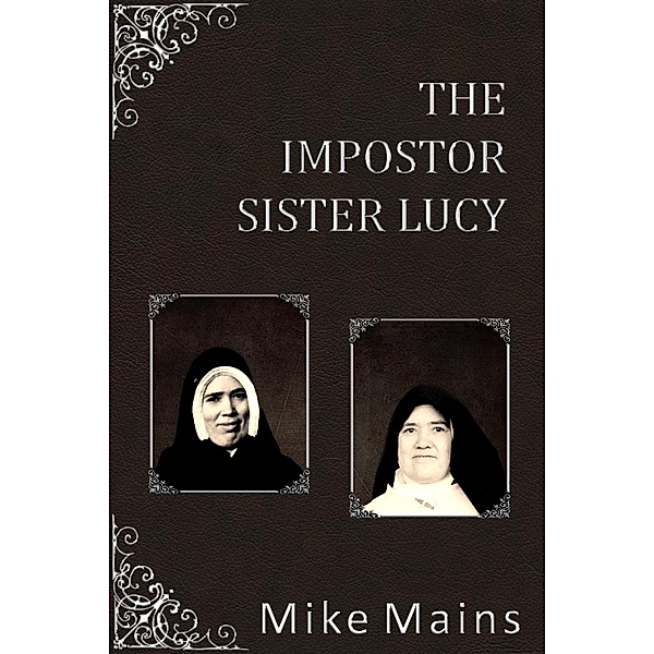 The Impostor Sister Lucy, Mike Mains