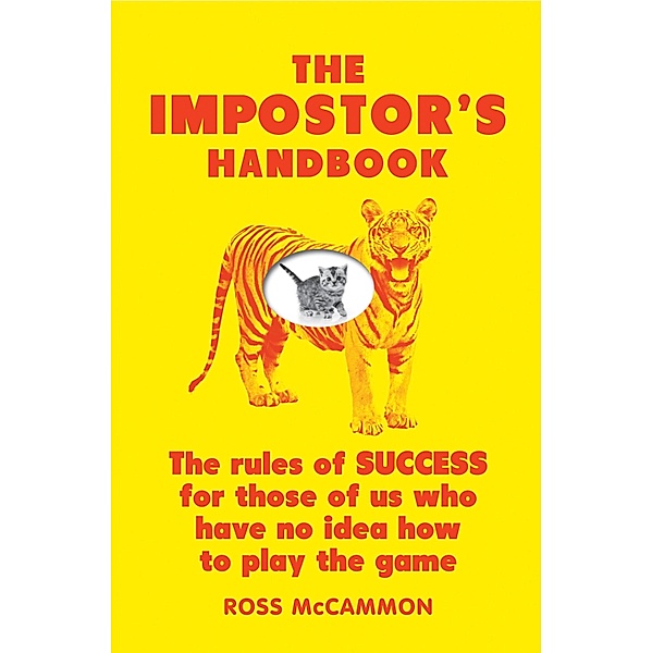 The Impostor's Handbook, Ross McCammon