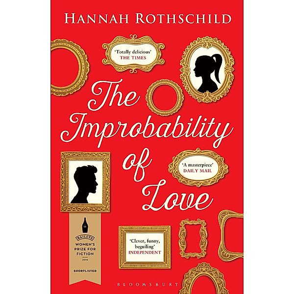 The Improbability of Love, Hannah Rothschild