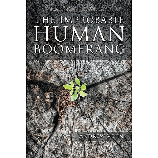 The Improbable Human Boomerang, Andrew Venn