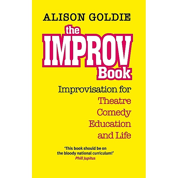 The Improv Book, Alison Goldie