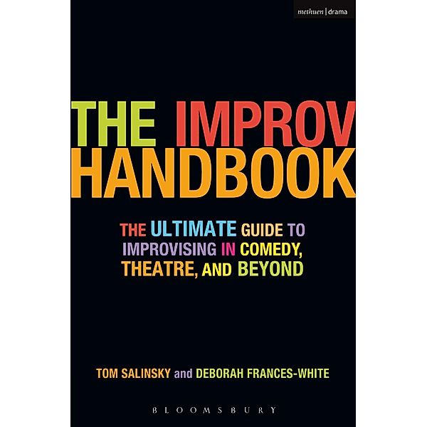 The Improv Handbook / Modern Plays, Tom Salinsky, Deborah Frances-White