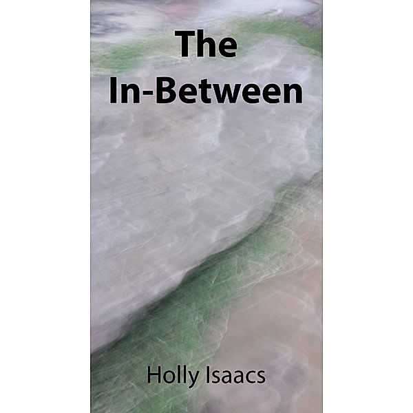 The In-Between, Holly Isaacs