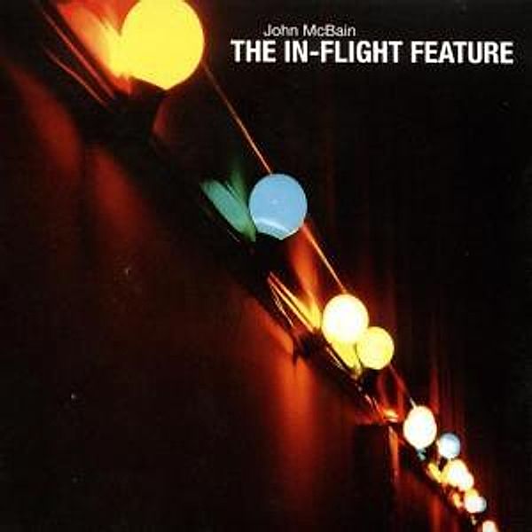 The In-Flight Feature, John McBain