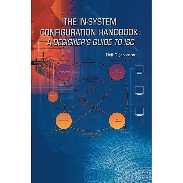 The In-System Configuration Handbook:, Neil G. Jacobson