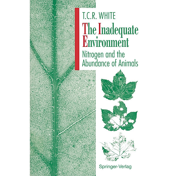 The Inadequate Environment, Thomas C.R. White