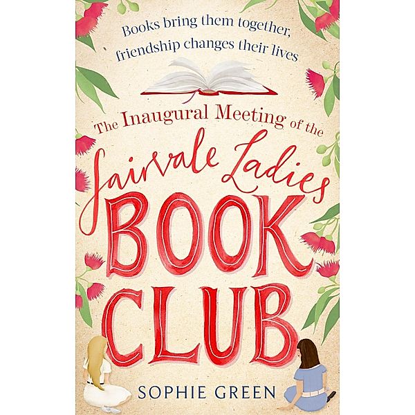 The Inaugural Meeting of the Fairvale Ladies Book Club, Sophie Green