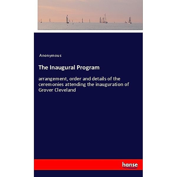 The Inaugural Program, Anonym