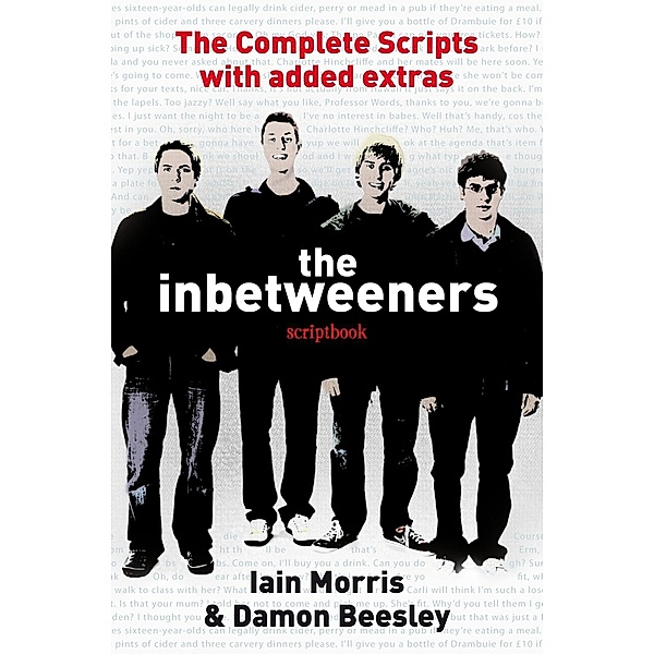 The Inbetweeners Scriptbook, Damon Beesley, Iain Morris