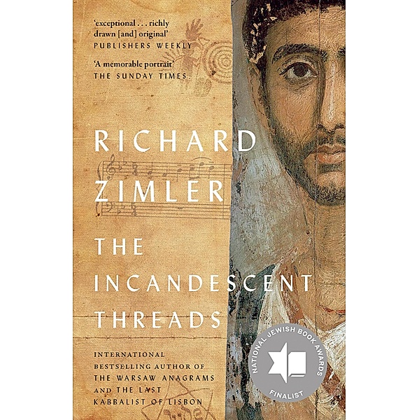 The Incandescent Threads, Richard Zimler