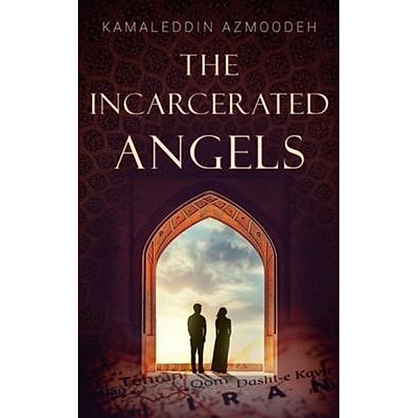 The Incarcerated Angels, Kamaleddin Azmoodeh