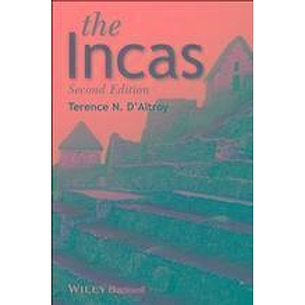 The Incas, Terence N. D'Altroy
