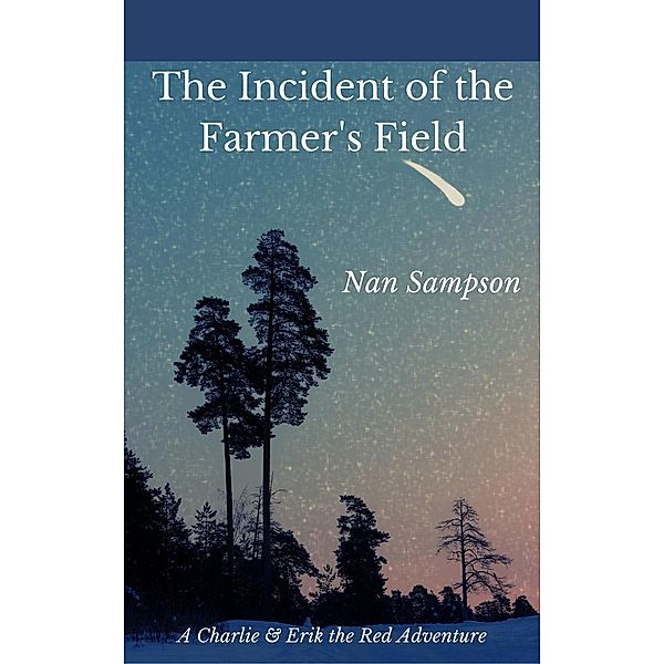 The Incident of the Farmer's Field (Coffee & Crime Mystery, #3.5) / Coffee & Crime Mystery, Nan Sampson