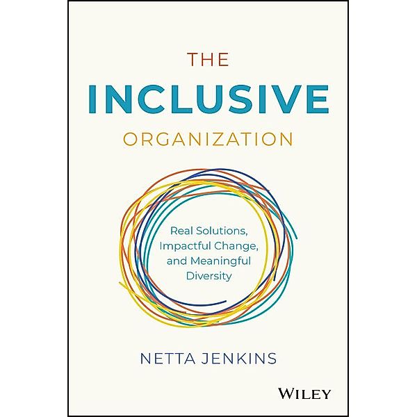 The Inclusive Organization, Netta Jenkins