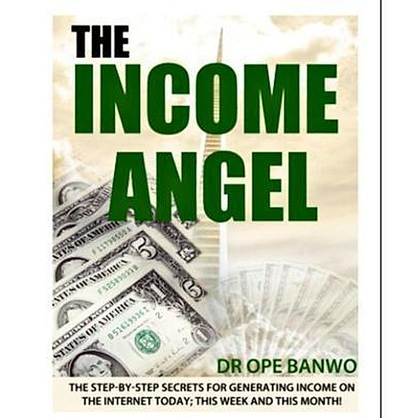 THE INCOME ANGEL, Banwo Ope