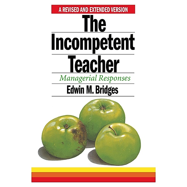 The Incompetent Teacher, Edwin M. Bridges