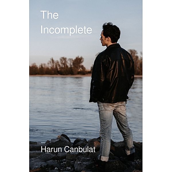 The Incomplete, Harun Canbulat