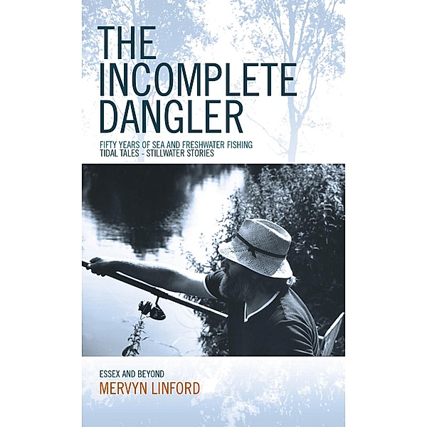 The Incomplete Dangler / Littoral Press, Mervyn Linford