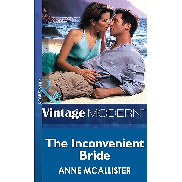 The Inconvenient Bride, Anne Mcallister
