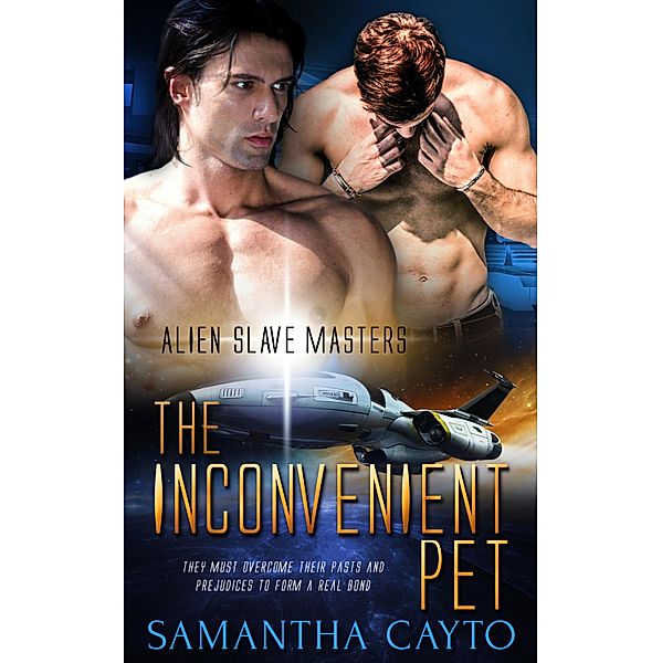 The Inconvenient Pet / Alien Slave Masters Bd.5, Samantha Cayto