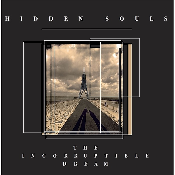 The Incorruptible Dream, Hidden Souls