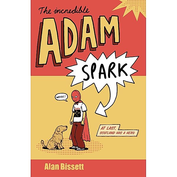 The Incredible Adam Spark, Alan Bissett