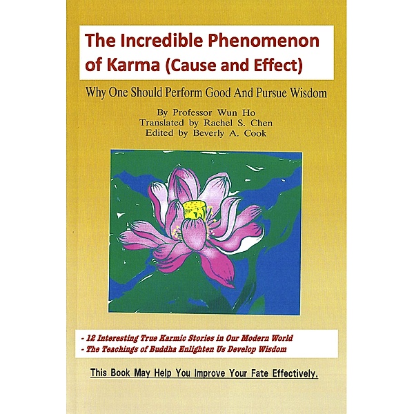 The Incredible Phenomenon Of Karma (Cause And Effect), Wun Ho