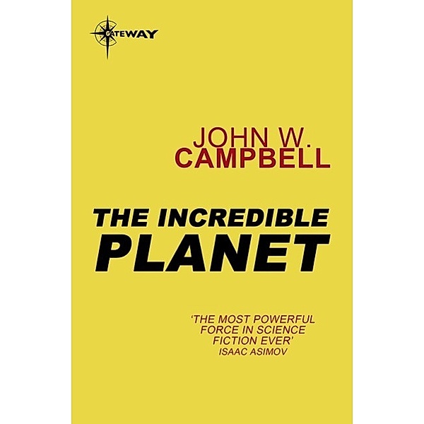 The Incredible Planet / AARN MUNRO, John W. Campbell