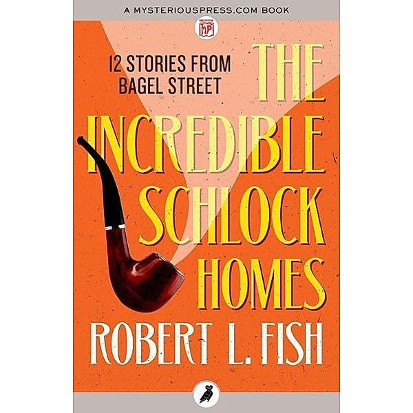 The Incredible Schlock Homes, Robert L. Fish