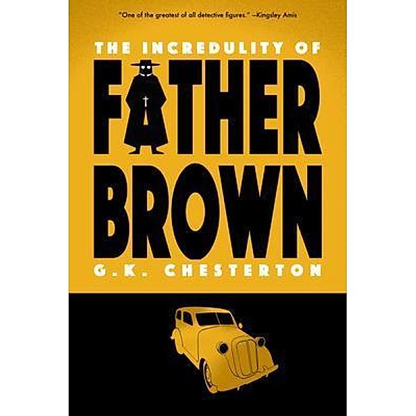 The Incredulity of Father Brown (Warbler Classics), G. K. Chesterton