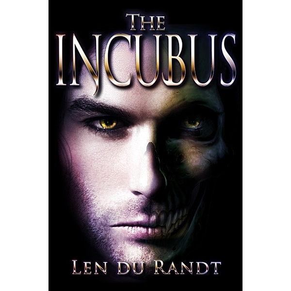The Incubus, Len Du Randt