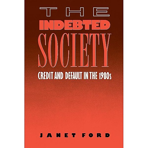 The Indebted Society, Janet Ford