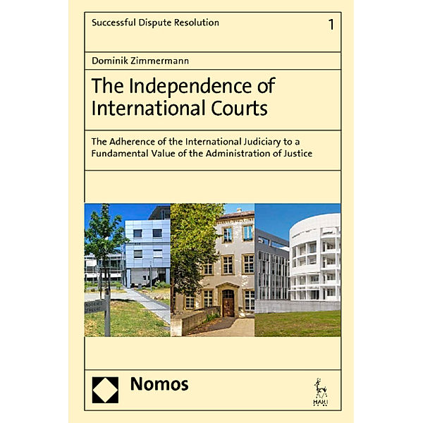 The Independence of International Courts, Dominik Zimmermann